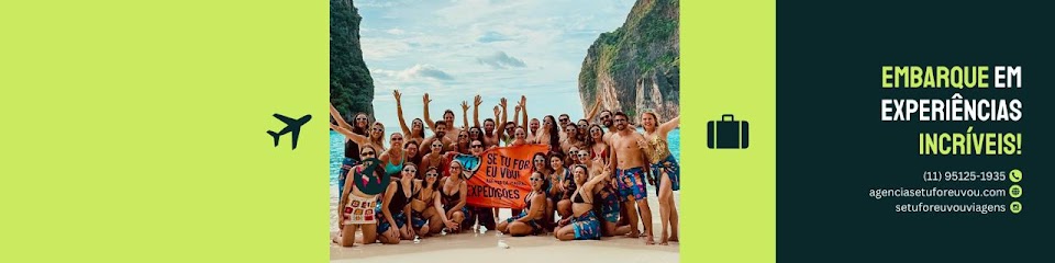 Se Tu For, Eu Vou - Viagens e Expedições